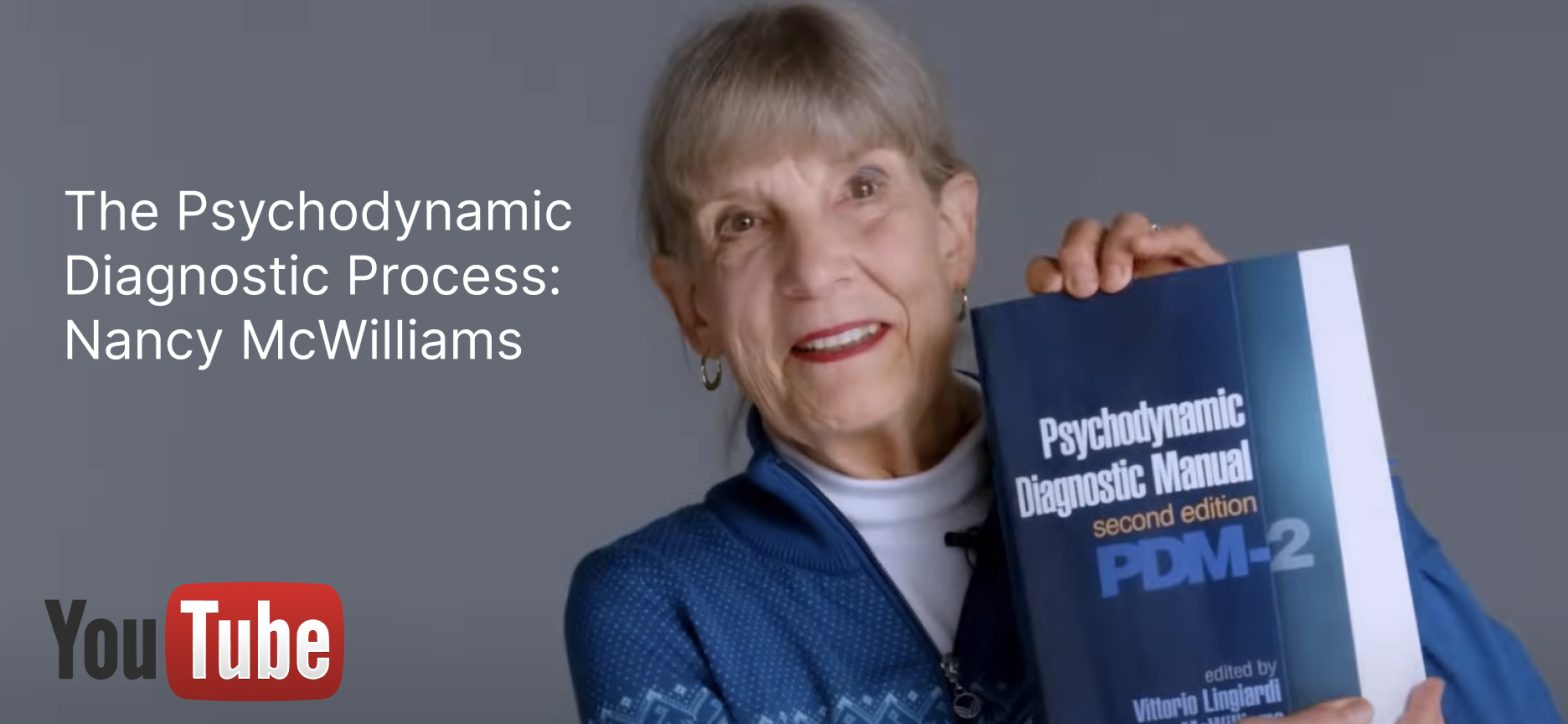 Nancy McWilliams - The Psychodynamic Diagnostic Process