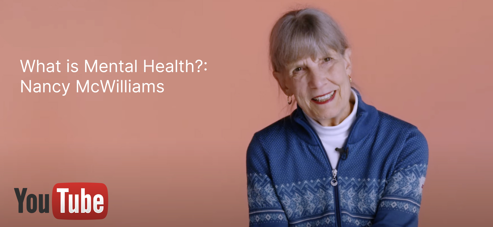 Nancy McWilliams - What is Clinical Work?